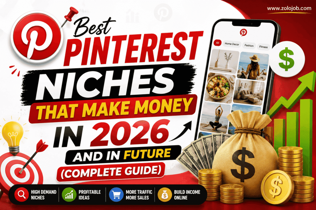 Best Pinterest Niches That Make Money In 2026 and In Future (Complete Guide)